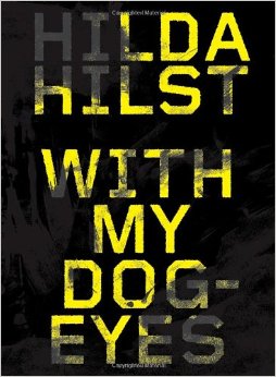 Hilda Hilst-With My Dog-Eyes